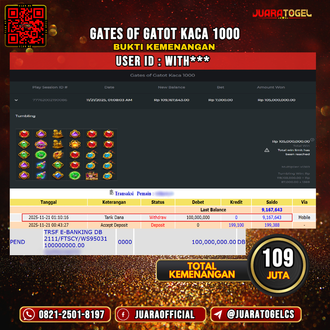   JUARATOGEL JACKPOT SLOT GATES OF GATOT KACA 1000 Rp 109.000.000,- LUNAS USER ID: WITH***