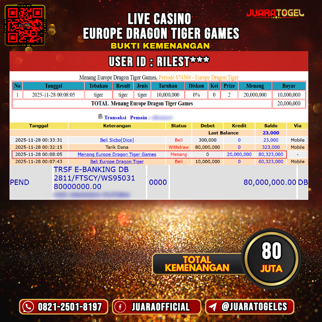   JUARATOGEL JACKPOT LIVE CASINO EUROPE DRAGON TIGER GAMES Rp 80.000.000,- LUNAS USER ID: RILEST***