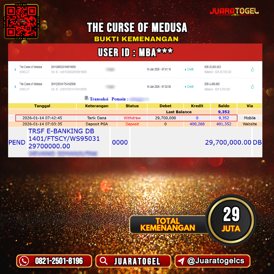    JUARATOGEL JACKPOT SLOT THE CURSE OF MEDUSA Rp 29.000.000,- LUNAS USER ID: MBA***